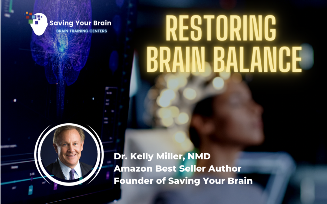 Restoring Brain Imbalance